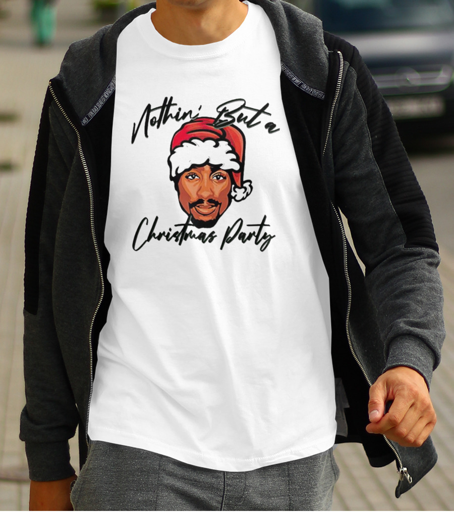 Nothin’ But A Christmas Party Tupac Shakur Santa Hat T-Shirt