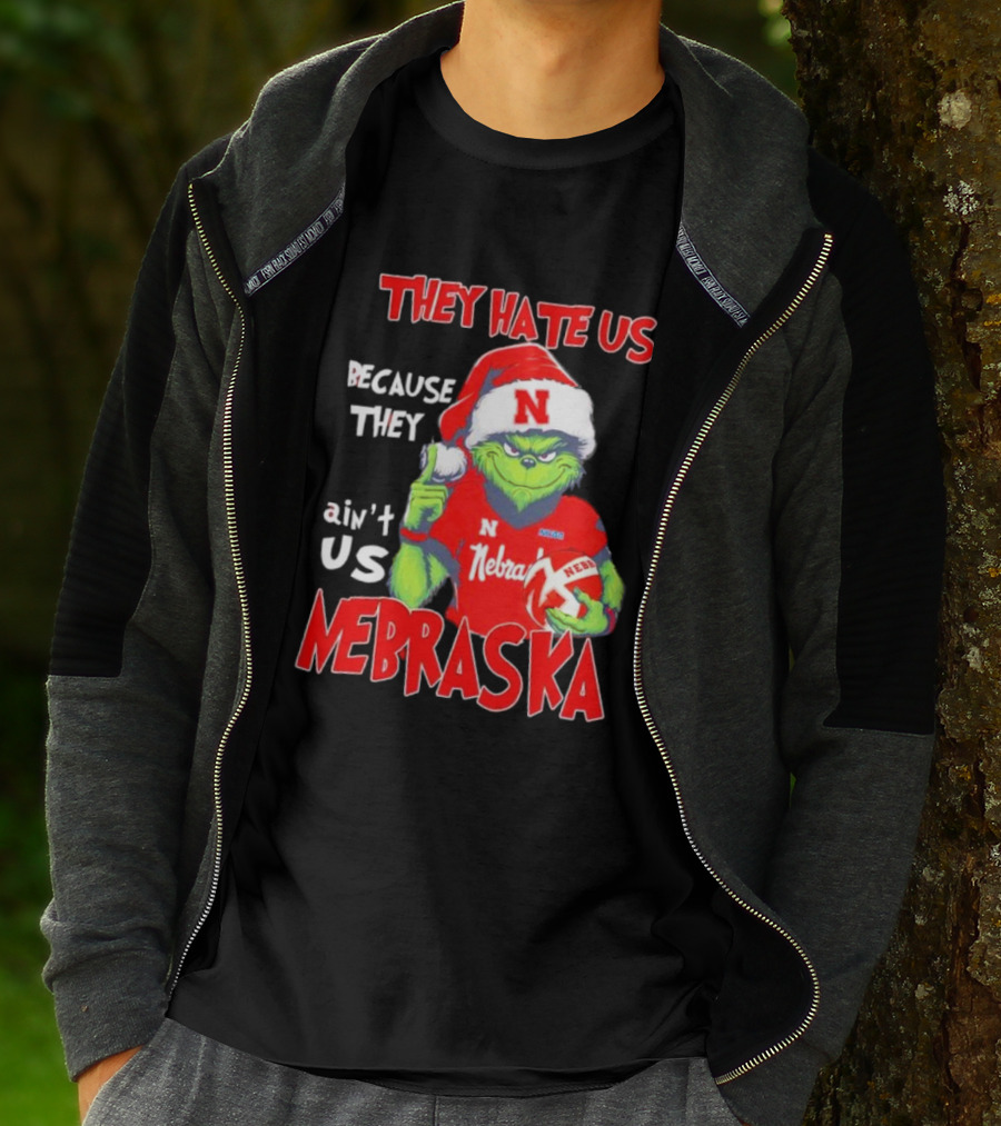 Nebraska Santa Grinch They Hate Us Because They Ain’t Us T-Shirt