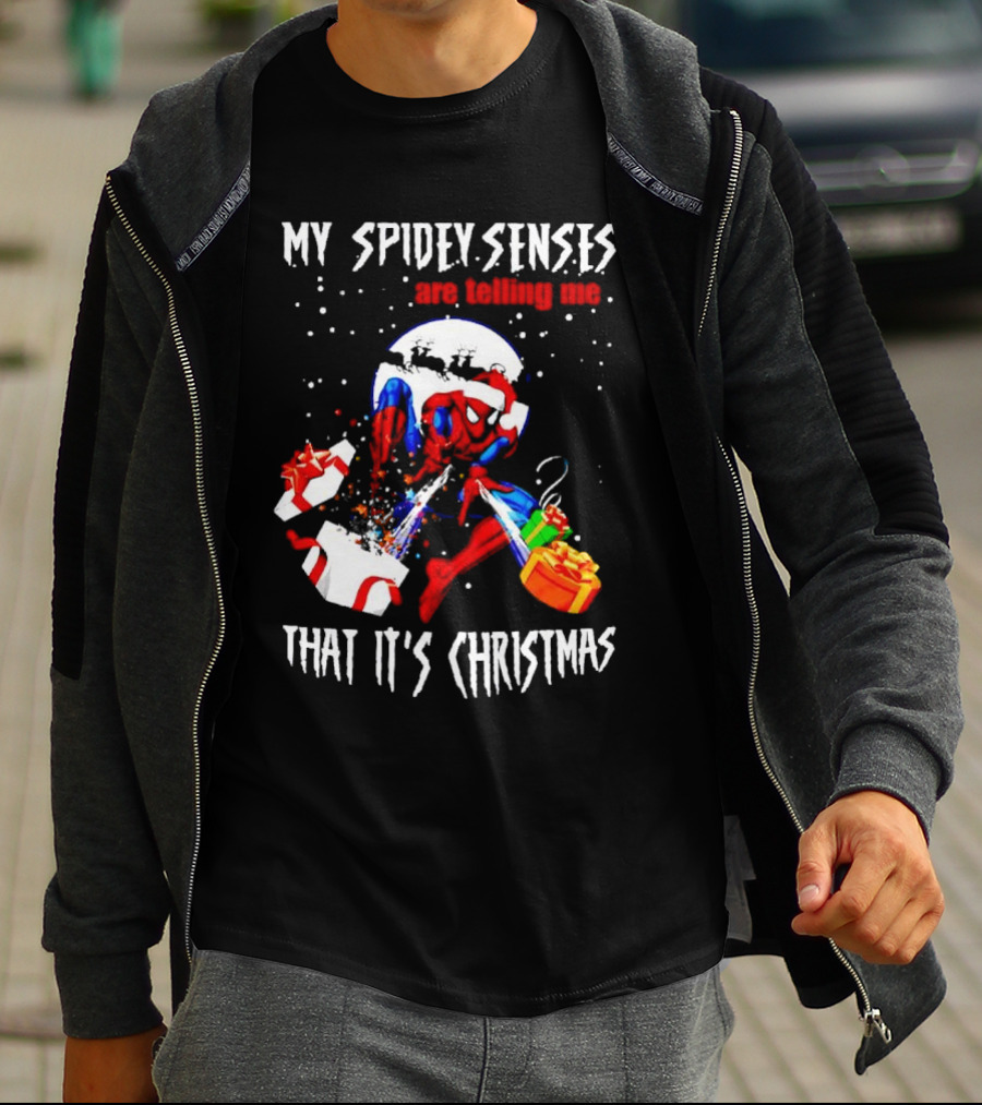 My Spidey Senses Are Telling Me That It's Christmas T-Shirt