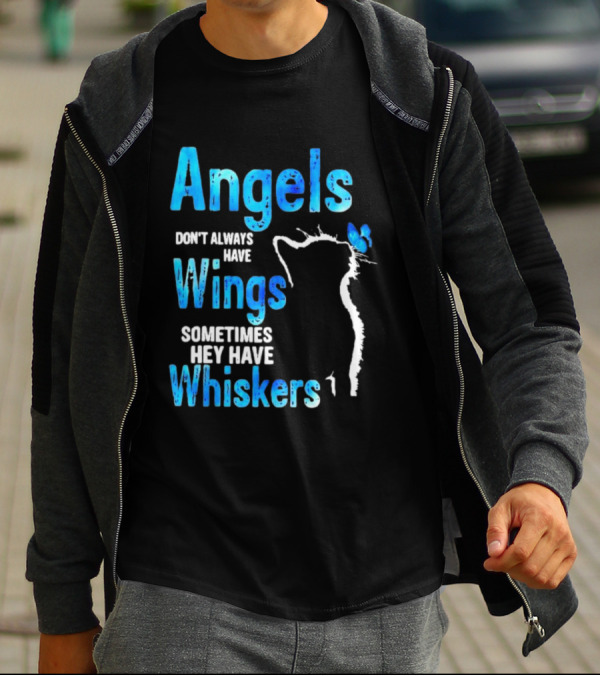 Angels Don't Always Have Wings Sometimes They Have Whiskers Cat Silhouette Butterfly T-Shirt