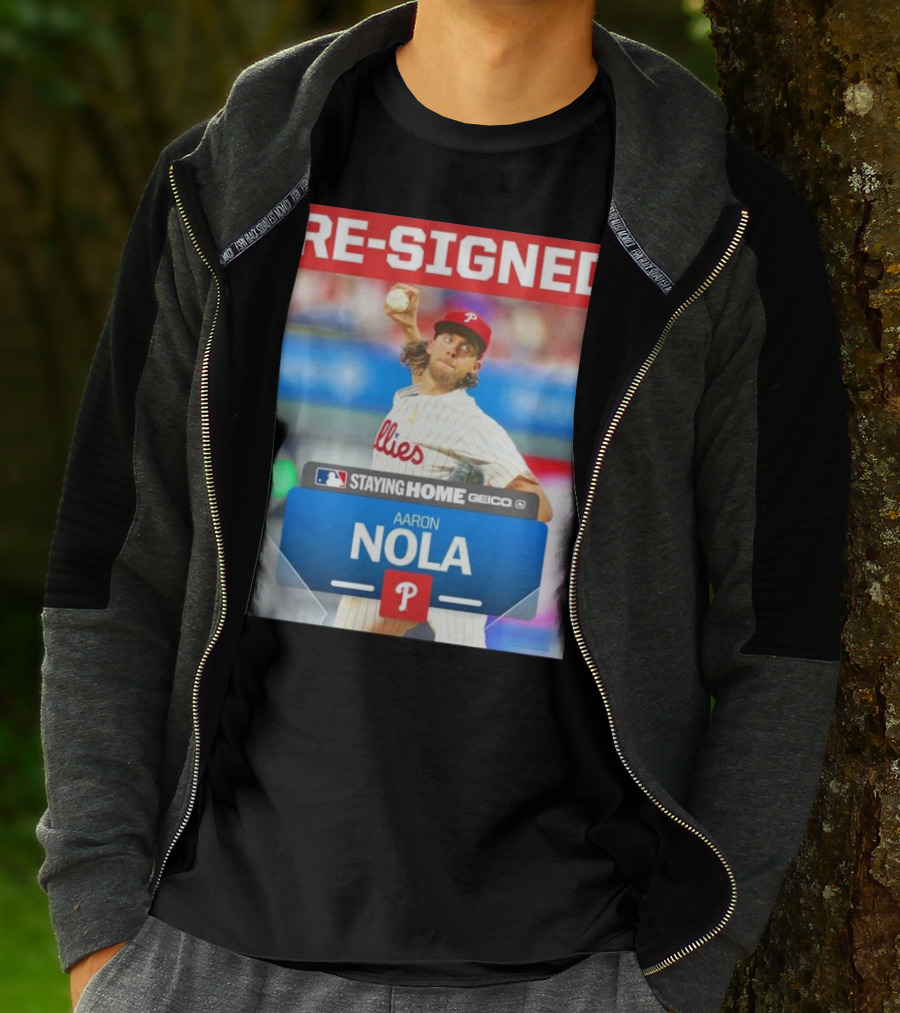 Philadelphia Phillies Aaron Nola Re-Signed Staying Home T-Shirt
