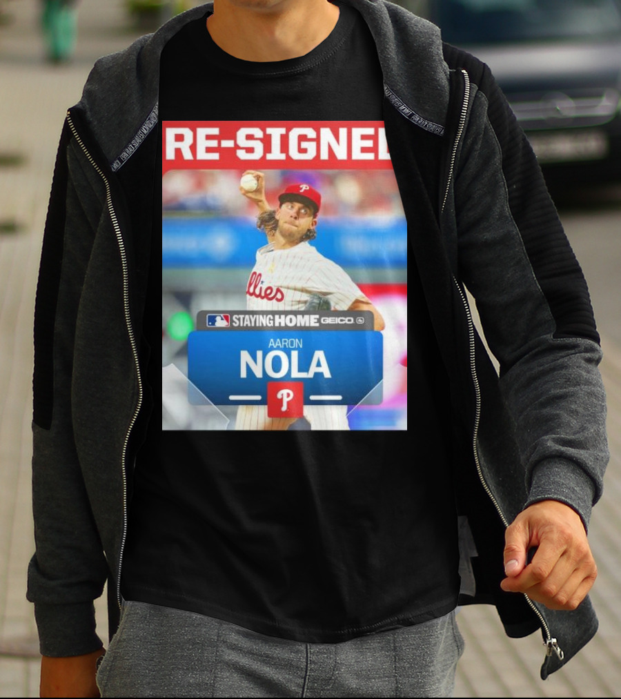 Philadelphia Phillies Aaron Nola Re-Signed Staying Home T-Shirt