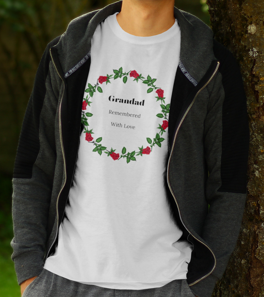 Grandad Remembered With Love Surrounded By Red Rose Wreath T-Shirt
