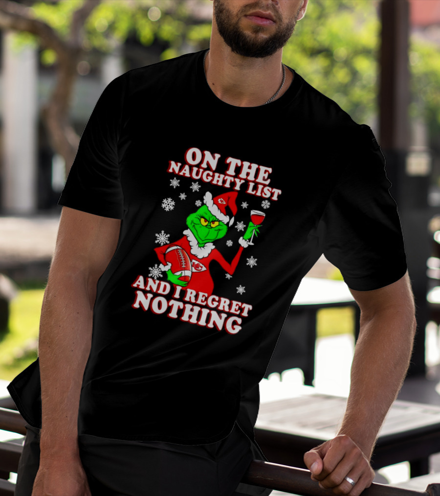 Grinch In Chiefs Colors With Naughty List And I Regret Nothing Christmas Football T-Shirt