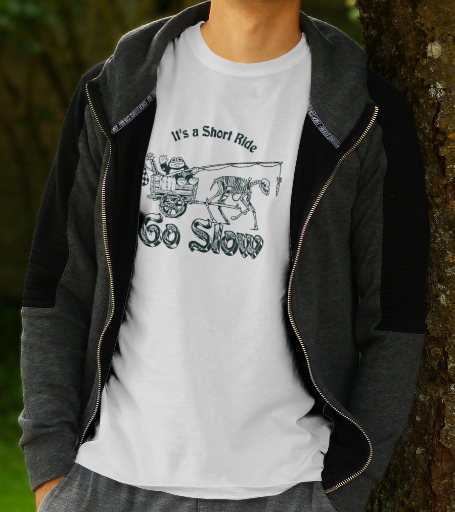 It’s A Short Ride Go Slow Skeleton Carriage T-Shirt