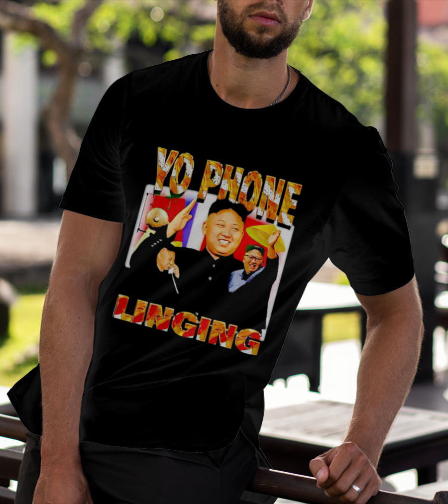 YO PHONE LINGING Kim Jong-un Gongs And Flags T-Shirt