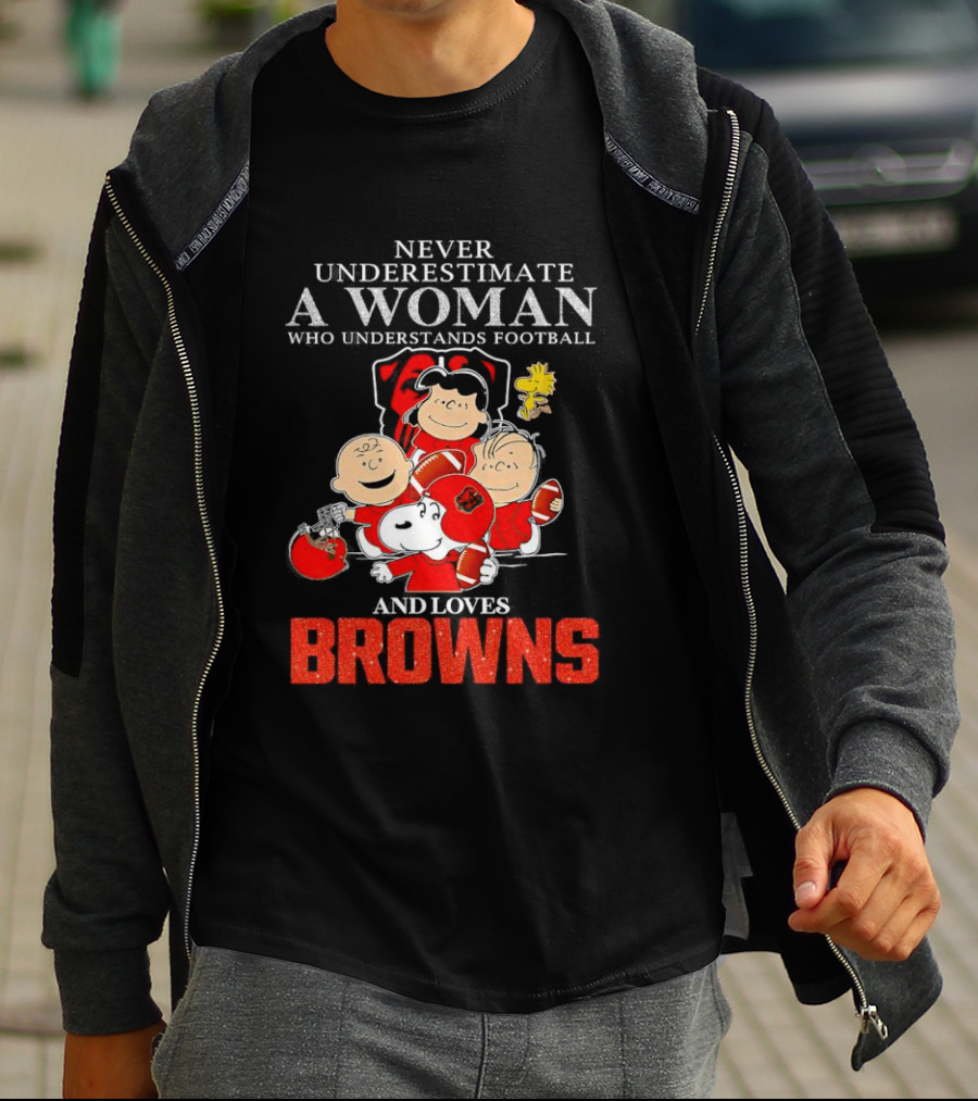 Peanuts Characters Never Underestimate A Woman Who Understands Football And Loves Browns T-Shirt