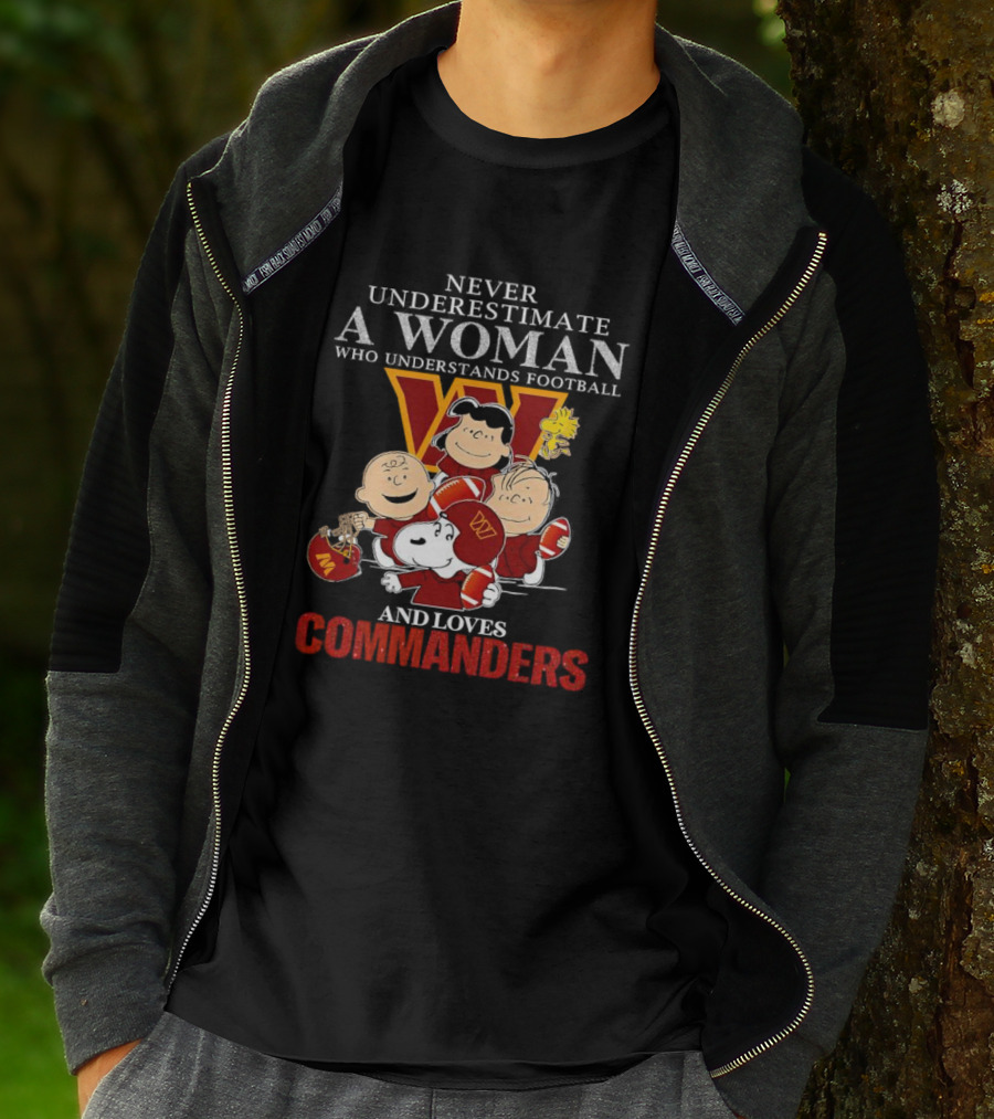 Peanuts Characters Never Underestimate A Woman Who Understands Football And Loves Commanders T-Shirt