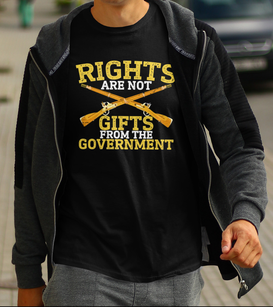 Rights Are Not Gifts From The Government With Vintage Crossed Guns T-Shirt