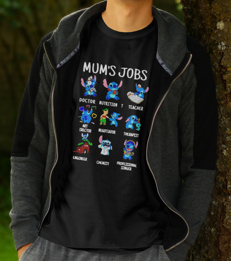 Mum's Jobs Stitch Doctor Nutrition Teacher Art Director Negotiator Therapist Engineer Chemist Professional Singer T-Shirt