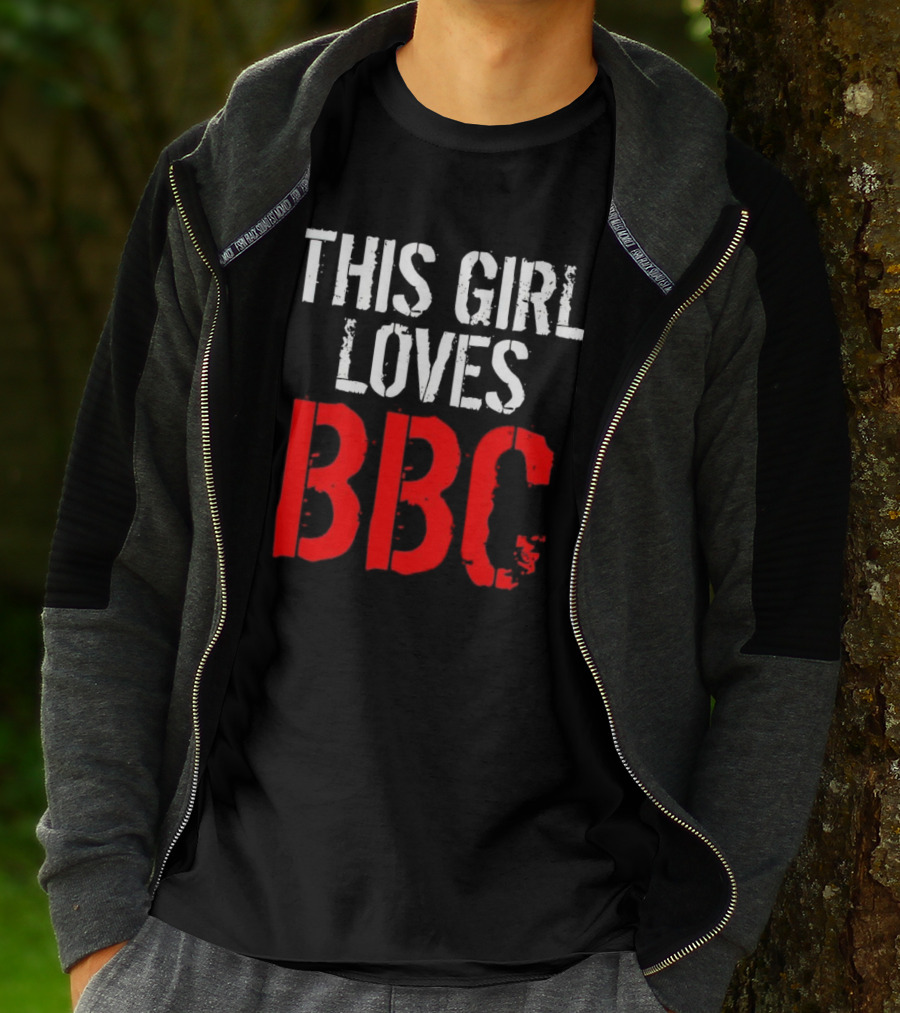 This Girl Loves BBC Text Bold Grunge Red White Contrast T-Shirt