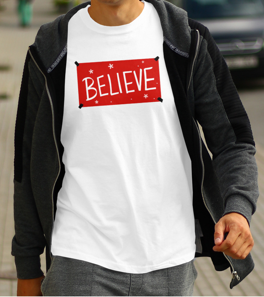 Believe Christmas Holiday Spirit T-Shirt