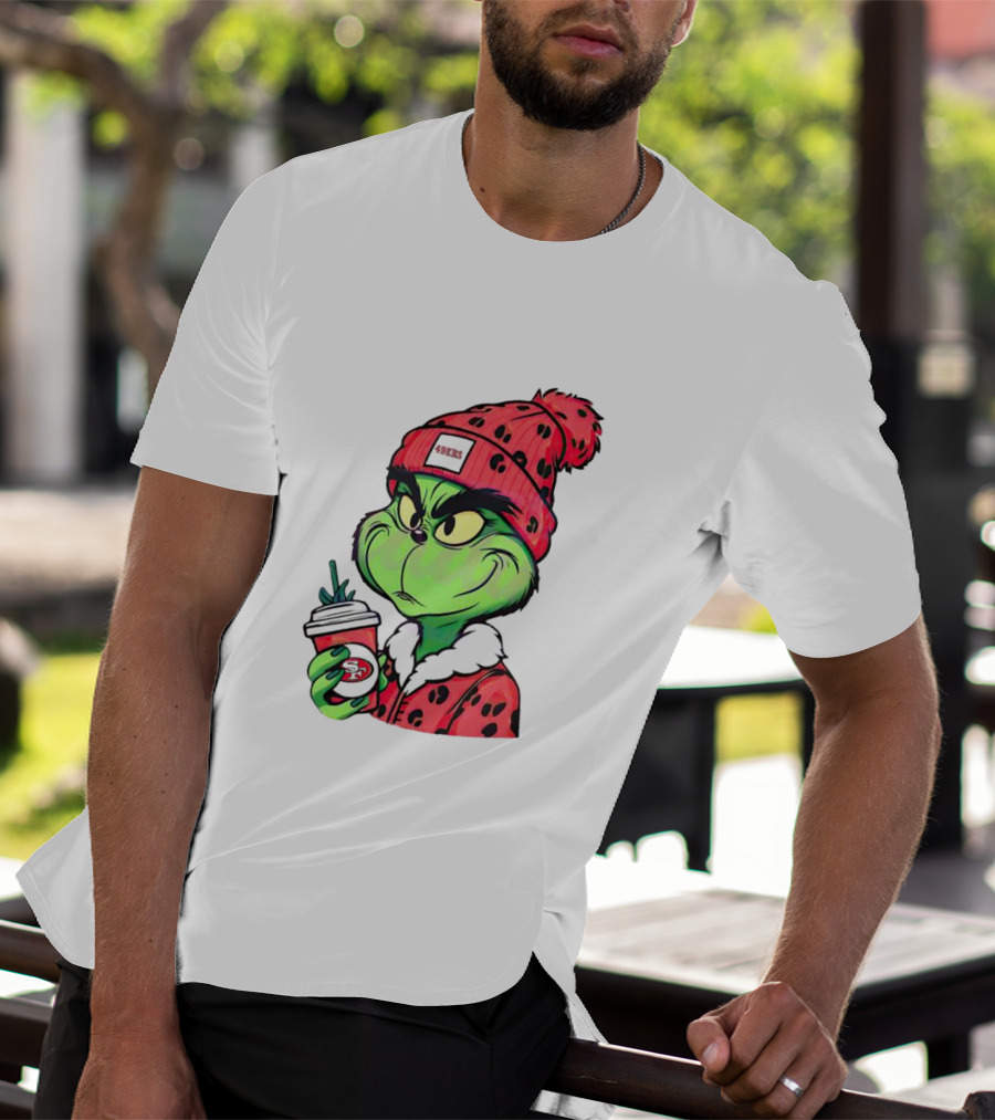 Grinch Boujee San Francisco 49ers Coffee Winter Look T-Shirt
