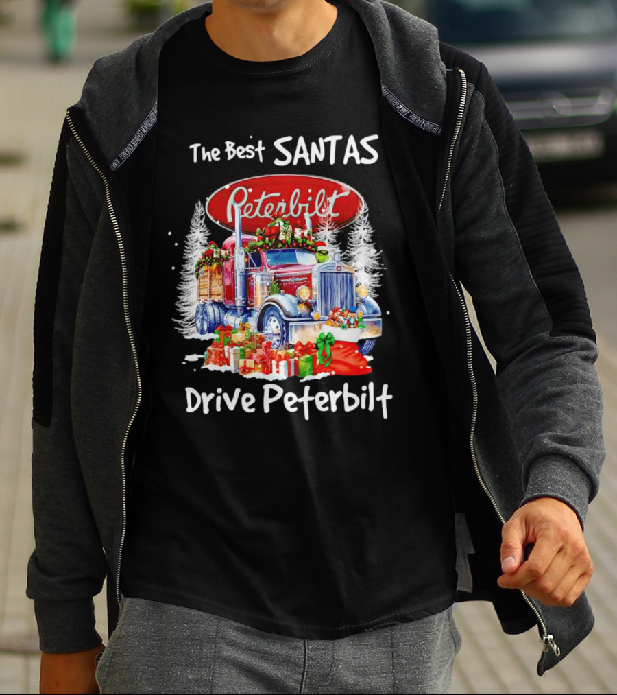 The Best Santas Drive Peterbilt Christmas Truck With Gifts And Snowy Trees T-Shirt