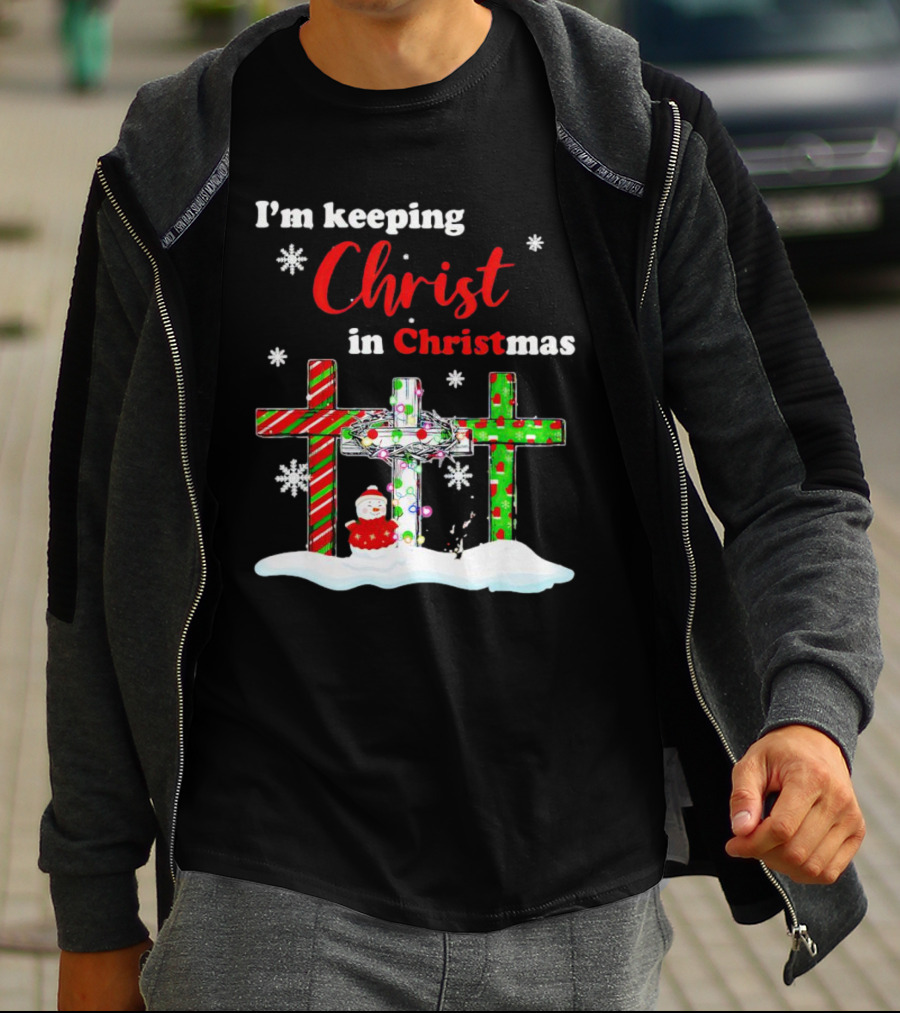 I’m Keeping Christ In Christmas Crosses With Snowflakes And Santa T-Shirt