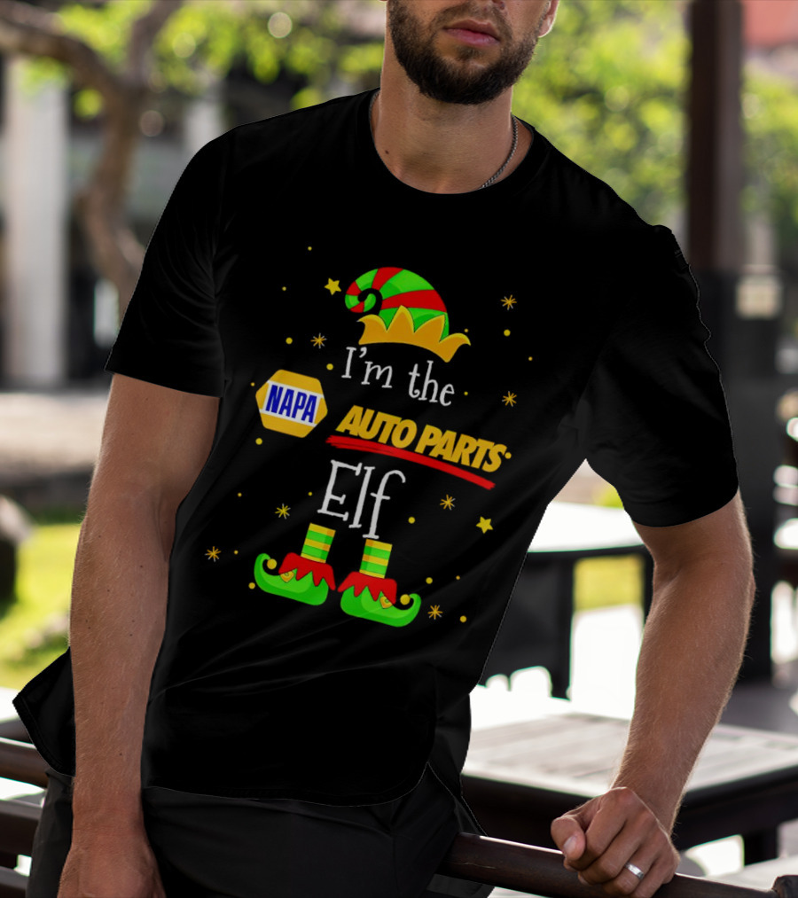 I’m The NAPA Auto Parts Elf Christmas Hat Shoes Stars T-Shirt