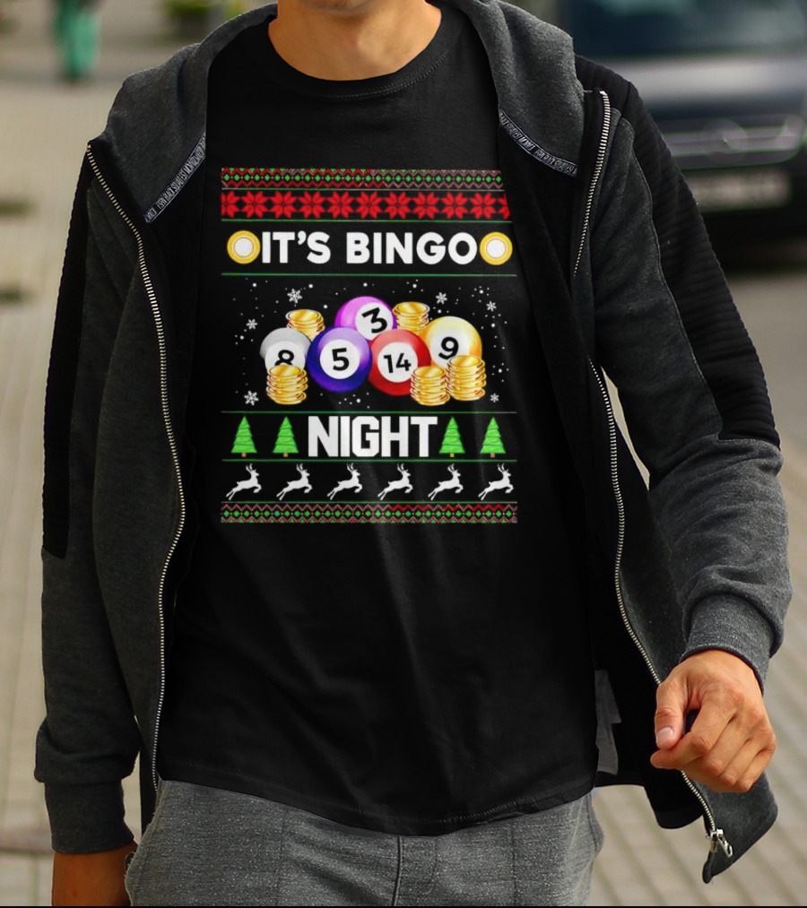 It's Bingo Night With Christmas Balls And Coins T-Shirt