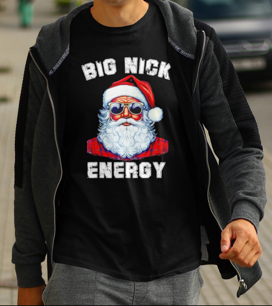 Big Nick Energy Santa Christmas US T-Shirt