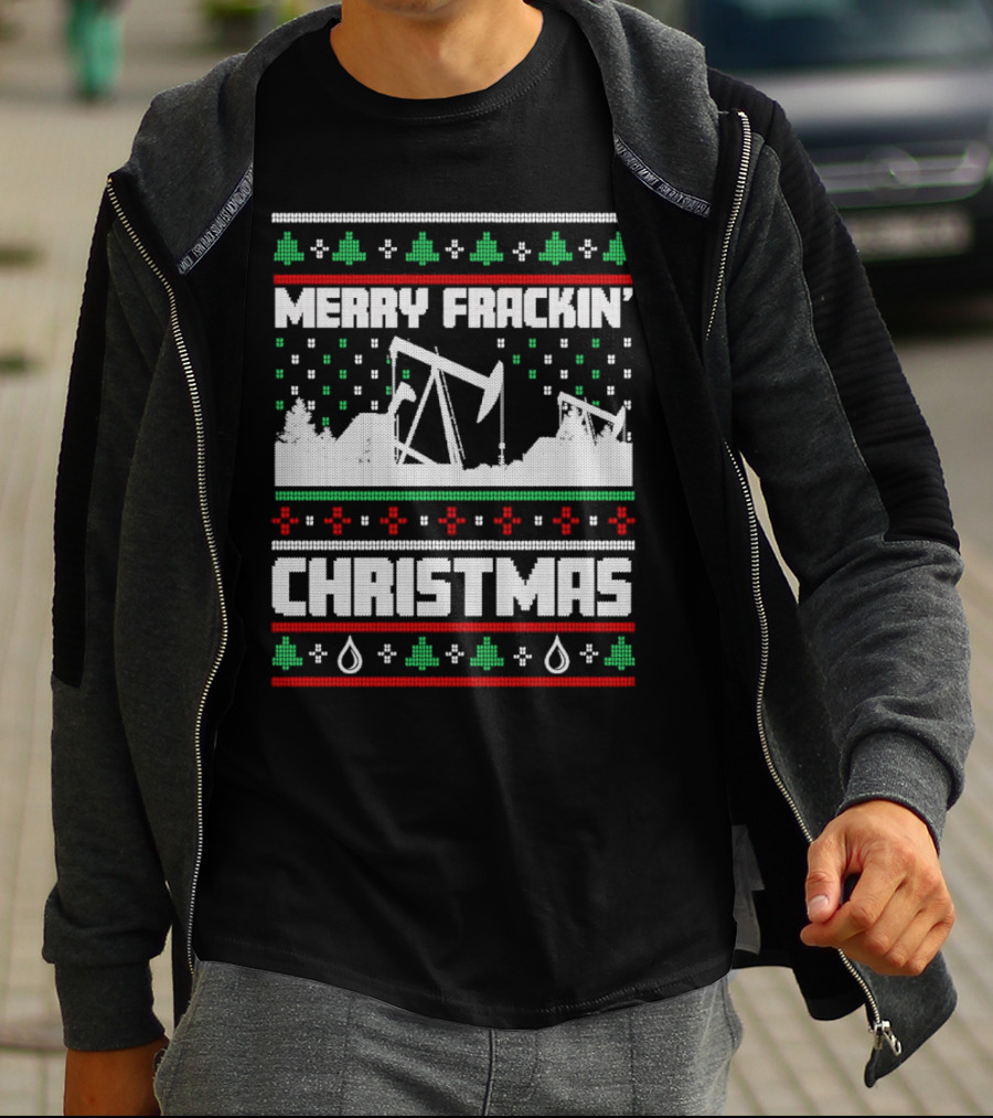 Merry Frackin’ Christmas Ugly Sweater Oil Rigs And Trees T-Shirt