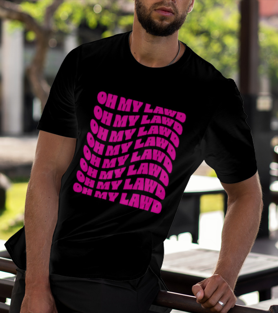 Oh My Lawd Repeated T-Shirt