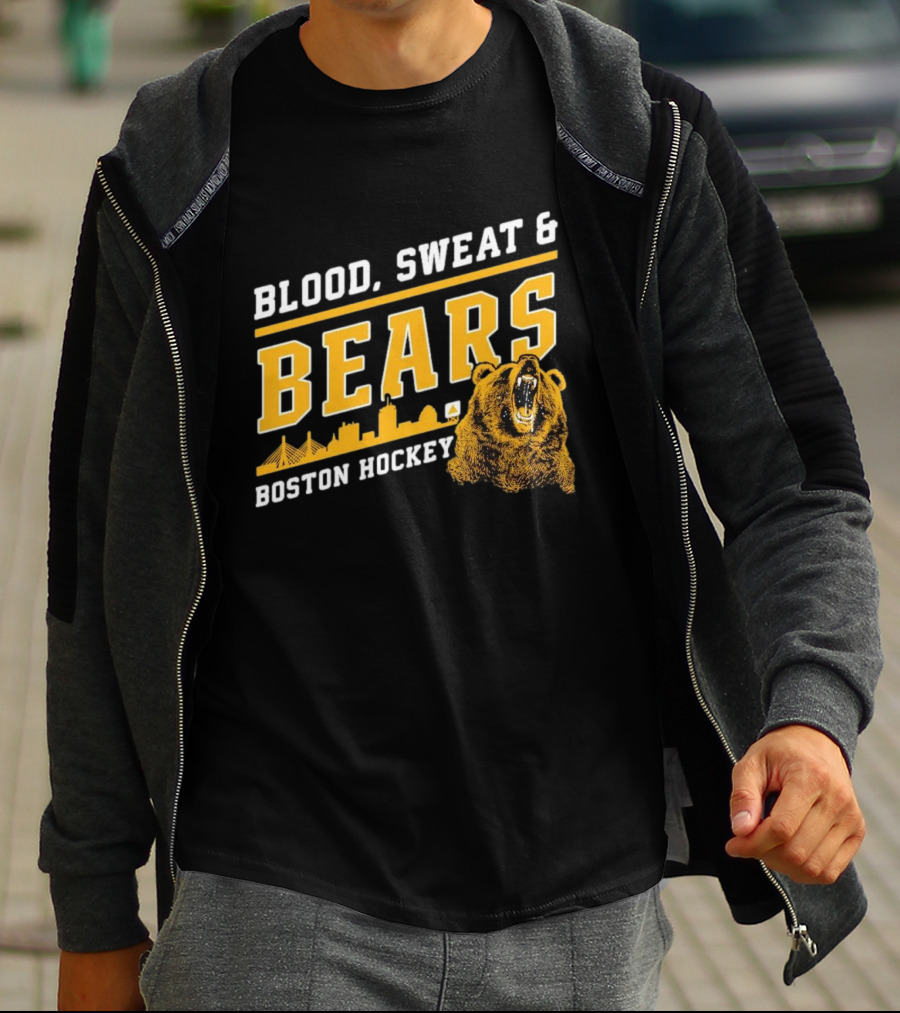 Boston Bruins Blood Sweat And Bears Boston Hockey T-Shirt