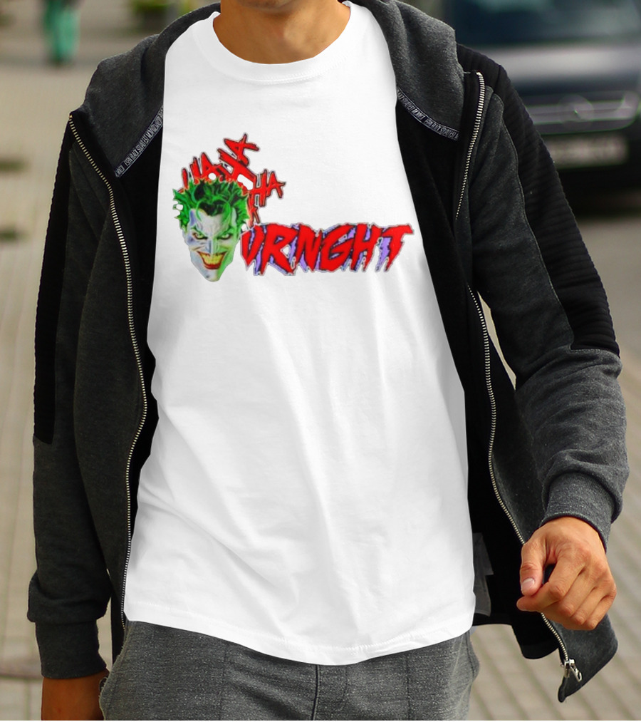 CBO Joker Ha Ha Crime URNGHT Begins T-Shirt