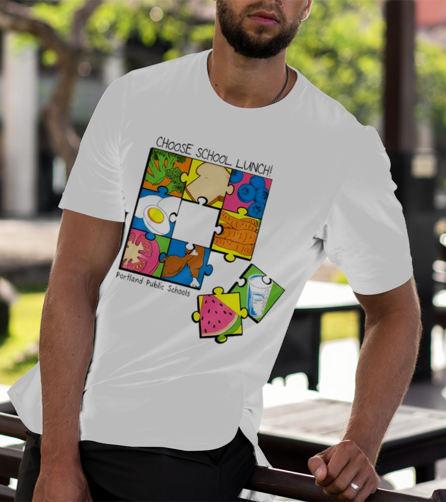 Choose School Lunch Puzzle Portland Public Schools Food Elements T-Shirt