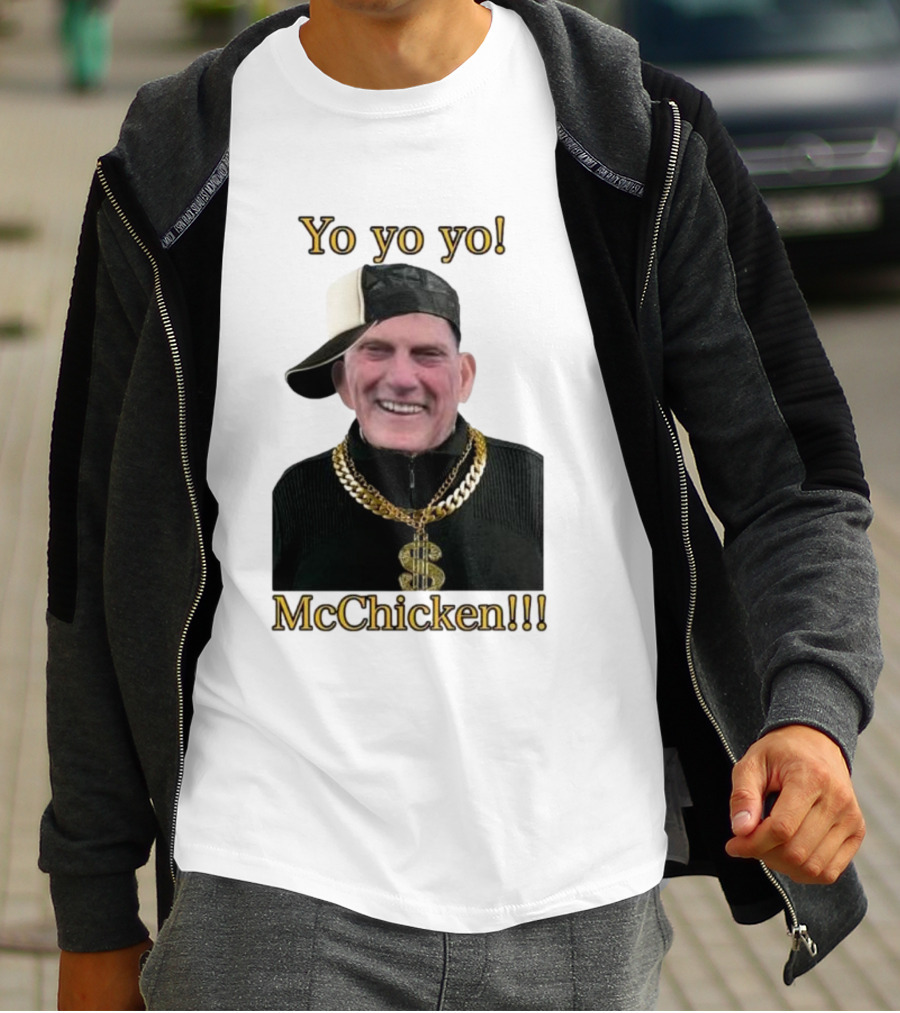 Yo Yo Yo McChicken Dollar Sign Bling Hip Hop Vibe T-Shirt