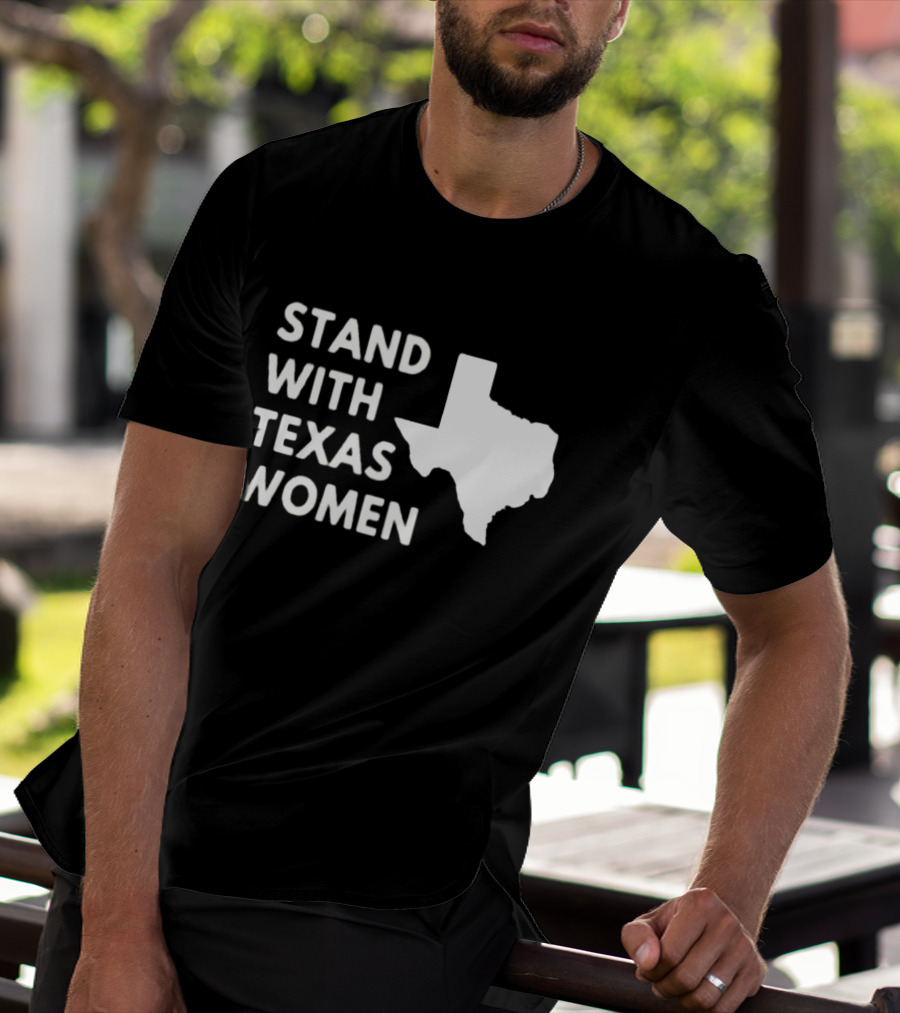 STAND WITH TEXAS WOMEN Map T-Shirt