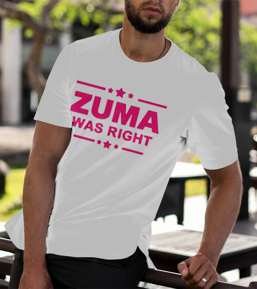 Zuma Was Right Pink Text With Stars T-Shirt