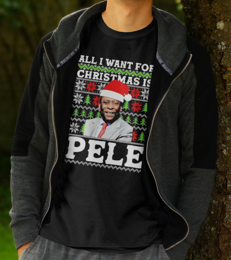 All I Want For Christmas Is Pele Santa Holiday T-Shirt