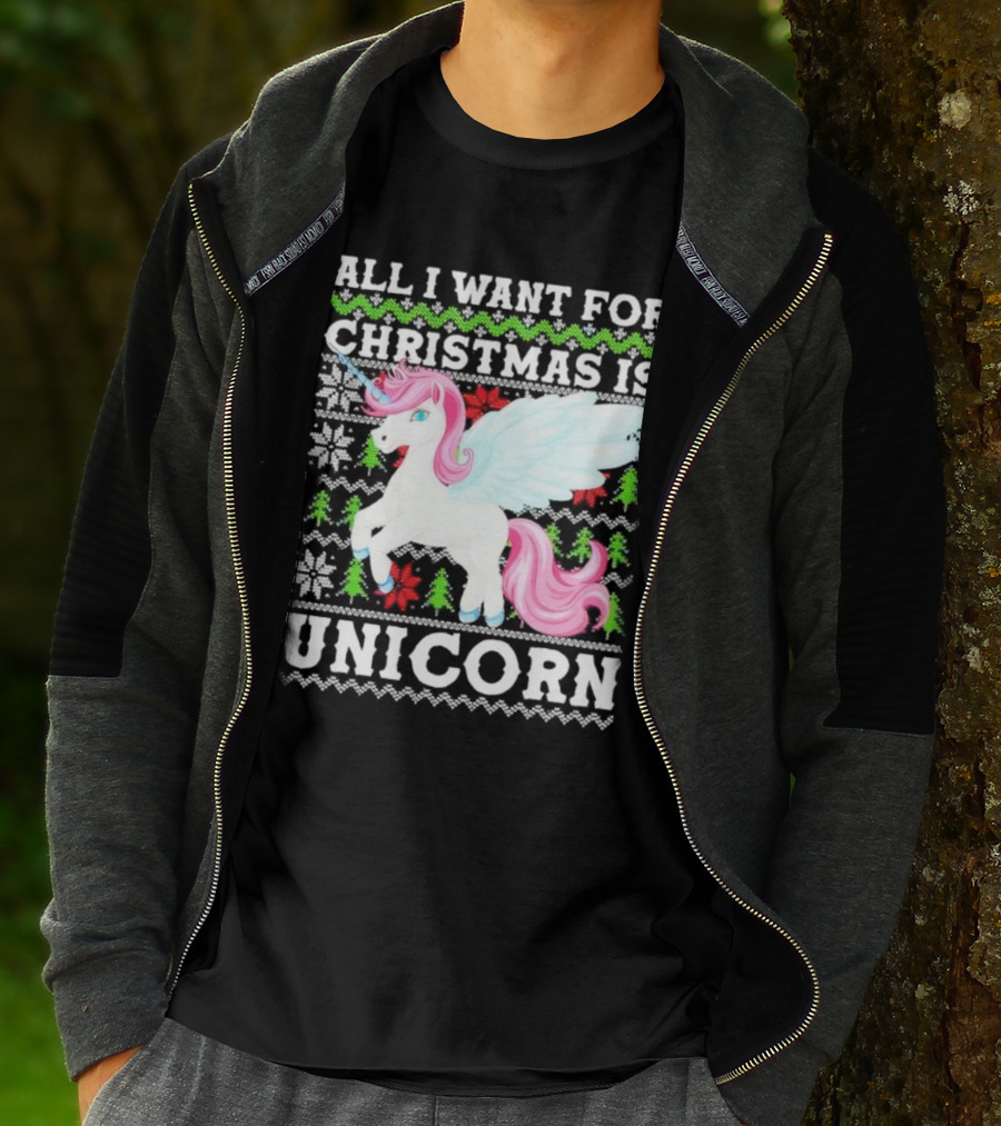 All I Want For Christmas Is Unicorn T-Shirt