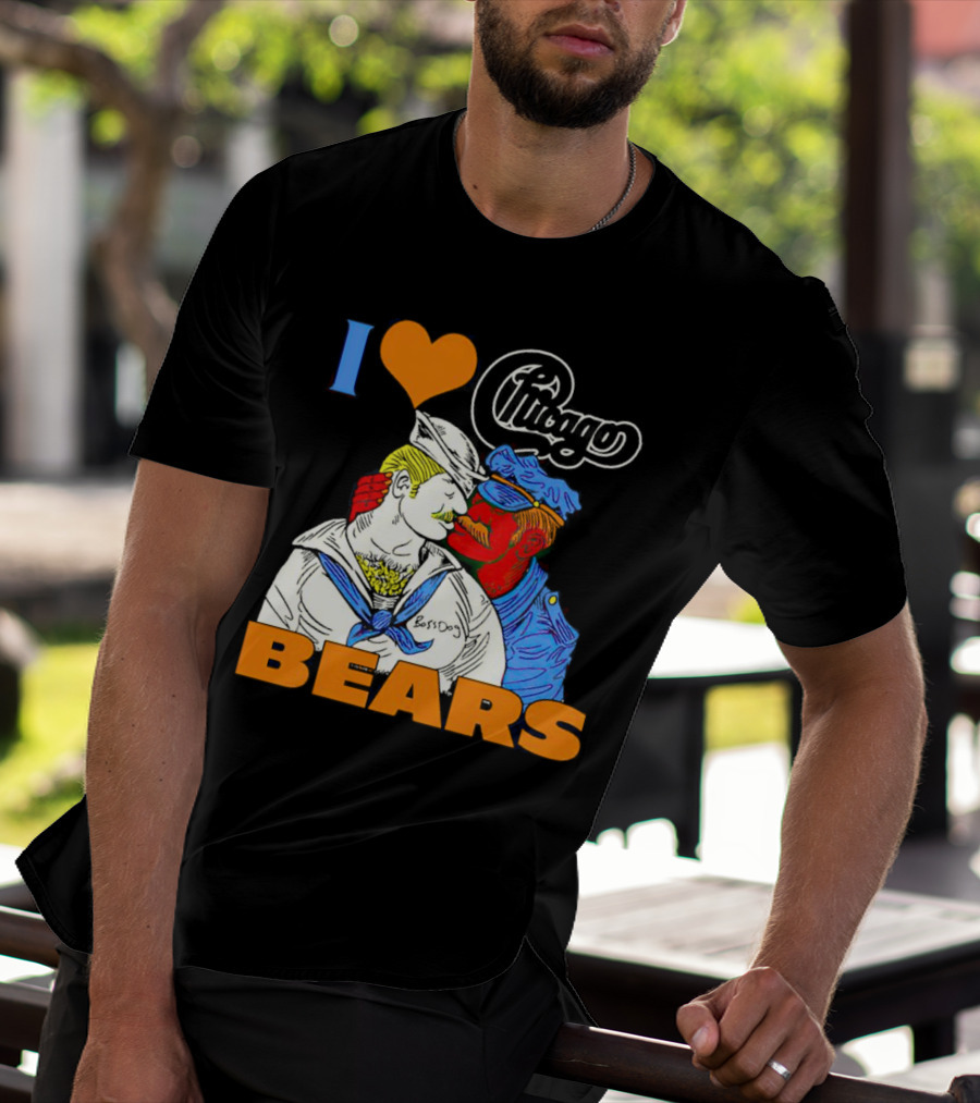 I Love Chicago Bears BossDog Sailor And Cop Embrace T-Shirt