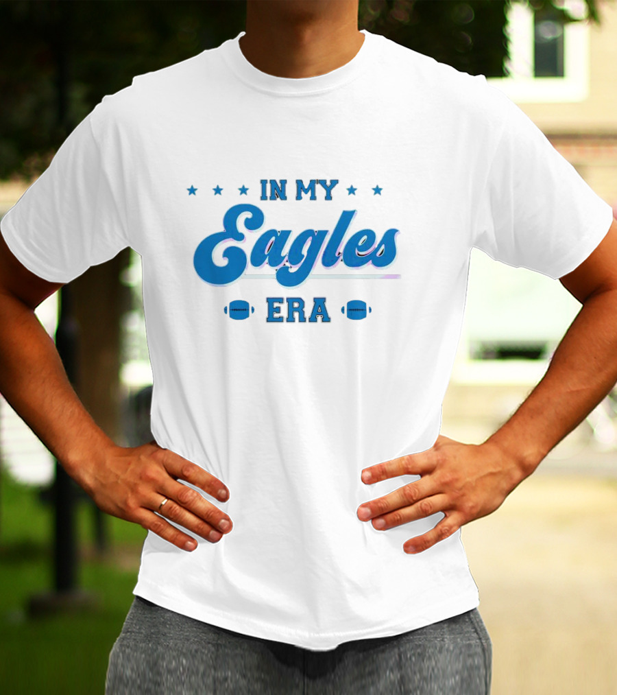 In My Eagles Era Stars Football T-Shirt