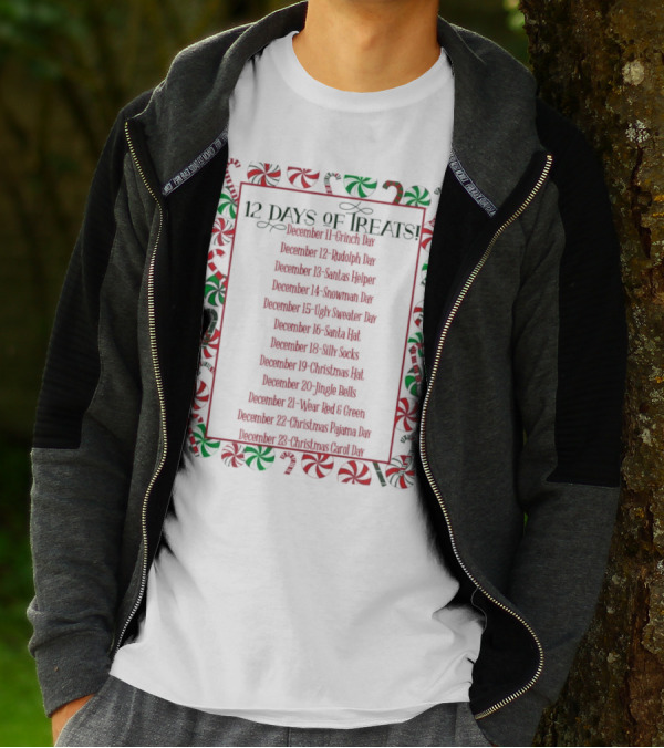 12 Days Of Treats Christmas Grinch Rudolph Santas Helper Snowman Ugly Sweater Santa Hat Silly Socks Christmas Hat Jingle Bells Wear Red Green Christmas Pajama Christmas Carol T-Shirt