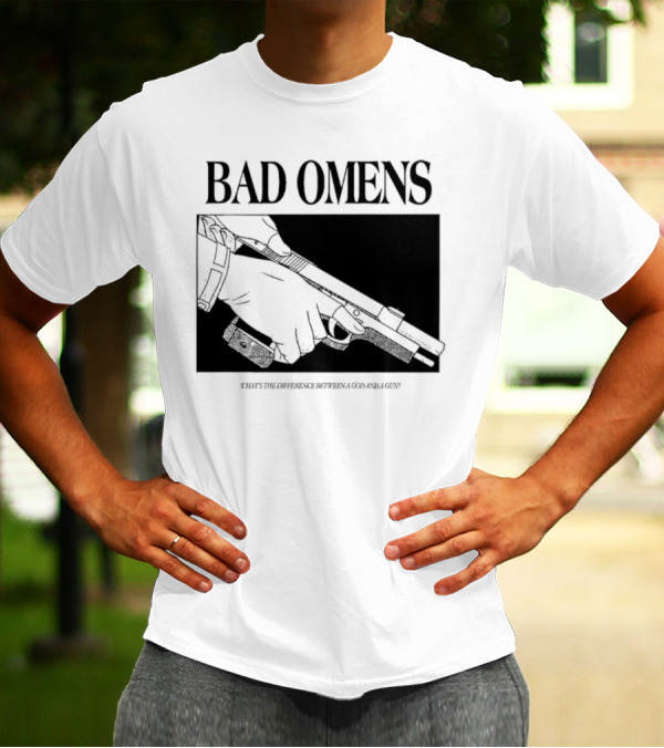 Bad Omens What's The Difference Between A God And A Gun T-Shirt