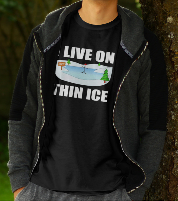 I Live On Thin Ice Stick Figure Skating On Frozen Lake T-Shirt