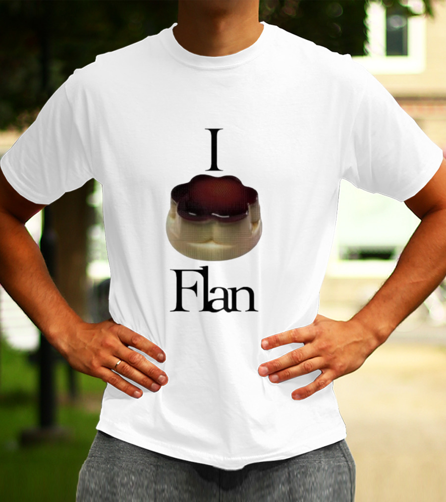Men's I Love Flan Dessert Enthusiast T-Shirt