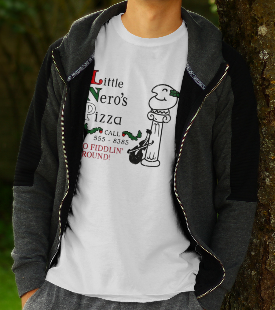Little Nero’s Pizza No Fiddlin’ Around Call 555-8385 T-Shirt