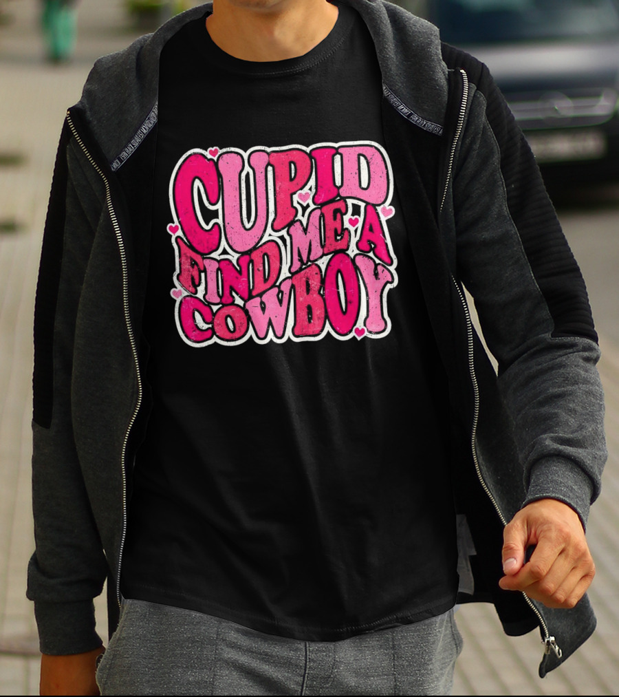 CUPID FIND ME A COWBOY Pink Heart Accents T-Shirt