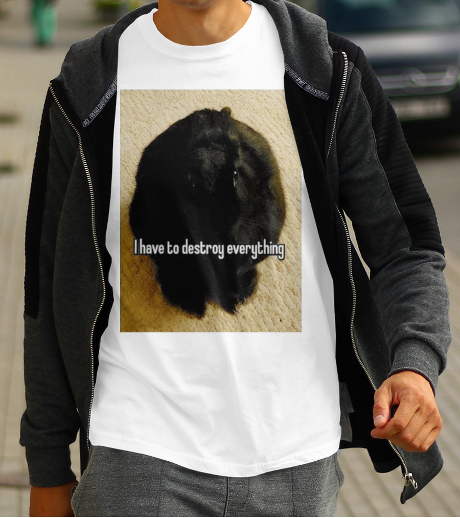I Have To Destroy Everything Rabbit Black Humor Bunny T-Shirt