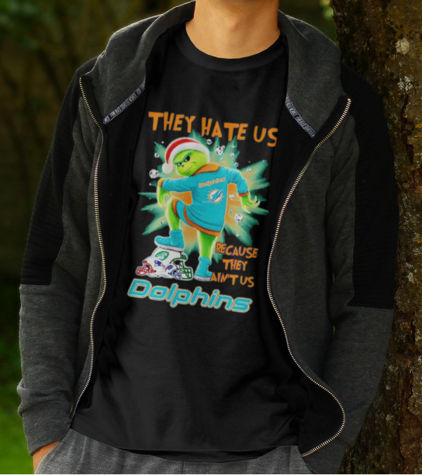Miami Dolphins Grinch They Hate Us Because They Ain’t Us Football T-Shirt