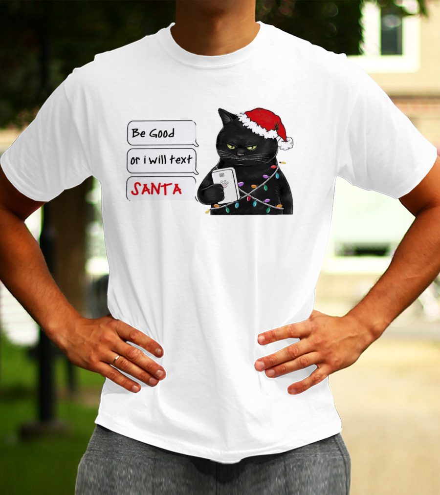 Black Cat Be Good Or I Will Text Santa Christmas Lights Hat T-Shirt