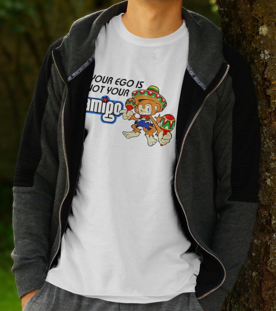 Your Ego Is Not Your Amigo Monkey Sombrero Maracas T-Shirt