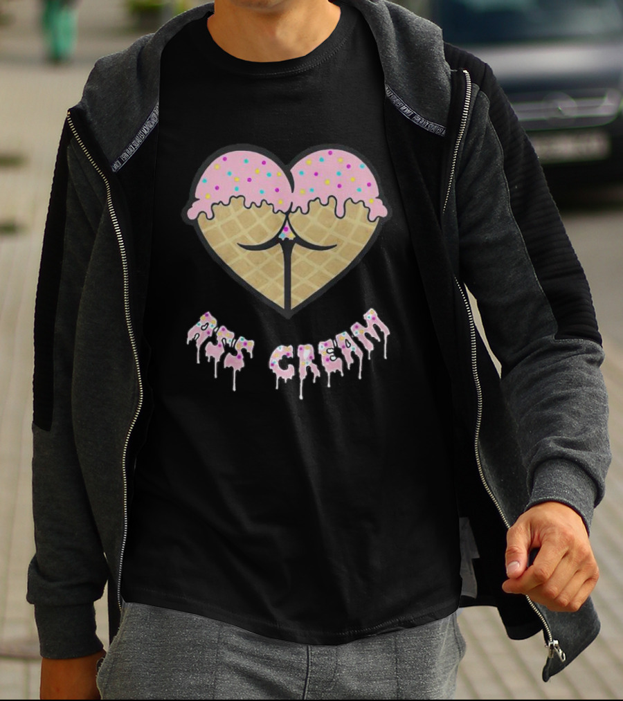 Ass Cream Heart Ice Cream Cone Dripping Sprinkle T-Shirt