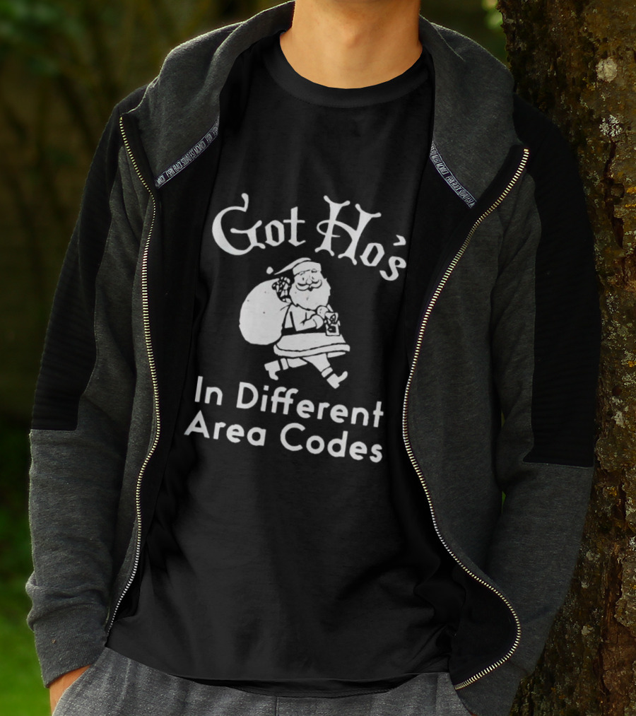 Got Ho’s In Different Area Codes Santa Claus T-Shirt