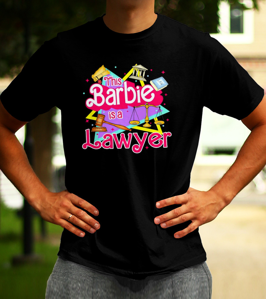 This Barbie Is A Lawyer With Scales Of Justice And Legal Icons T-Shirt