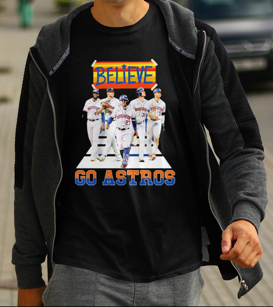 Believe Houston Baseball Go Astros T-Shirt