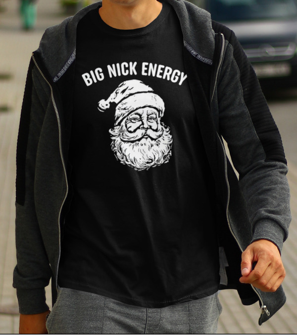 Big Nick Energy Santa Claus Sketch T-Shirt