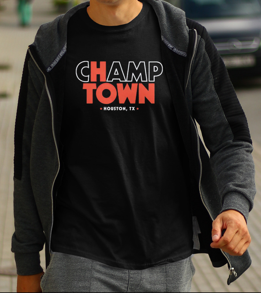 CHAMP TOWN HOUSTON TX T-Shirt